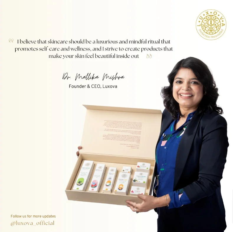 Mallika Mishra - Founder Luxova Skin Care